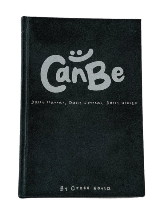 The CanBe Journal: Daily Planner, Prompts and Quotes